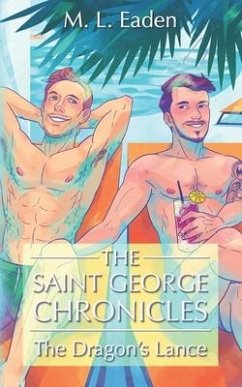 The Saint George Chronicles: The Dragon's Lance: A Dragon Shifter Romance Vol 2 - Eaden, M. L.