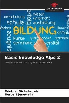 Basic knowledge Alps 2 - Dichatschek, Günther;Jenewein, Herbert