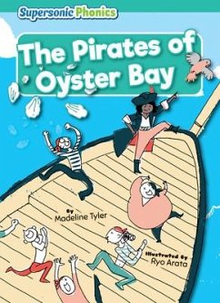 The Pirates of Oyster Bay - Tyler, Madeline