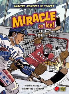 Miracle on Ice! - Buckley James Jr.