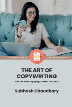 The Art of Copywriting - Chaudhary, Subhash The Art of Copywriting - Chaudhary, Subhash