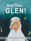And Then...Glen!