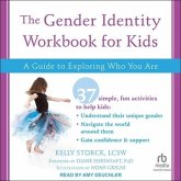 The Gender Identity Workbook for Kids: A Guide to Exploring Who You Are