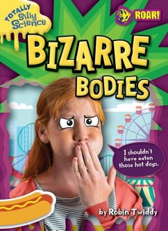 Bizarre Bodies - Twiddy, Robin