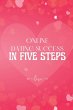 Online Dating Success in Five Steps - Bild 1