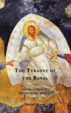 The Tyranny of the Banal - Deane, David