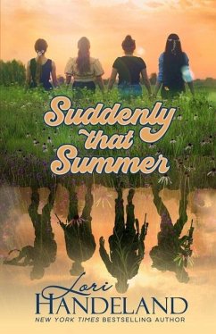 Suddenly That Summer - Handeland, Lori