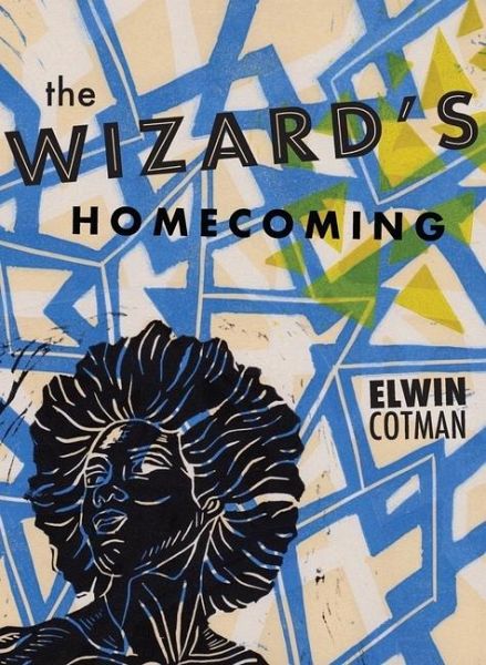 The Wizard's Homecoming The Wizard's Homecoming