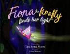 Fiona the Firefly Finds Her Light