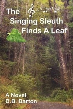 The Singing Sleuth Finds a Leaf - Barton, Db