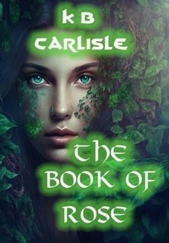 The Book of Rose - Carlisle, K. B.
