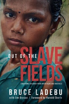 Out of the Slave Fields - Ladebu, Bruce E
