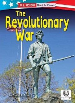 The Revolutionary War - Faust, Daniel R.
