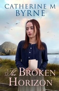 The Broken Horizon - Byrne, Catherine M.