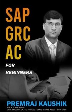 SAP GRC AC For Beginners - Kaushik, Premraj