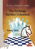 The Exchange Sacrifice Unleashed: Power of Middlegame Knowledge