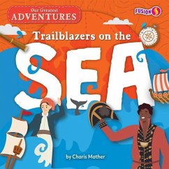 Trailblazers on the Sea - Mather, Charis