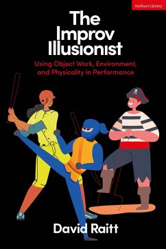 The Improv Illusionist - Raitt, David