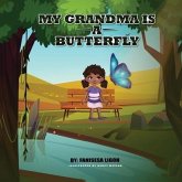 My Grandma is a Butterfly