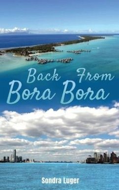 Back From Bora Bora - Luger, Sondra
