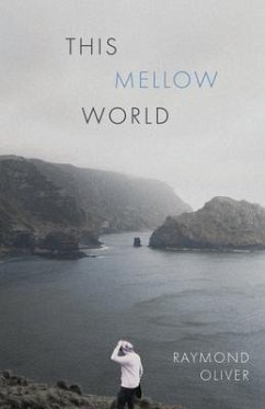 This Mellow World - Oliver, Raymond