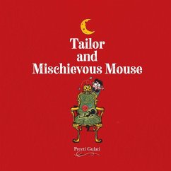 Tailor and Mischievous Mouse - Gulati, Preeti