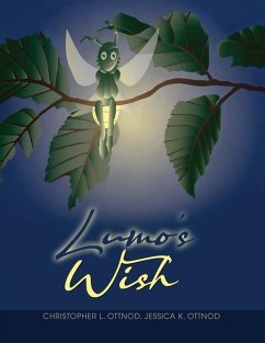 Lumo's Wish - Ottnod, Christopher L; Ottnod, Jessica K