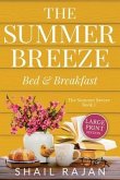 The Summer Breeze: Bed & Breakfast