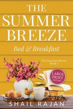 The Summer Breeze: Bed & Breakfast - Rajan, Shail