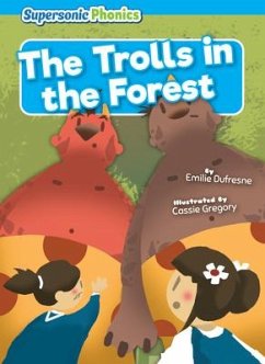 The Trolls in the Forest - Dufresne, Emilie