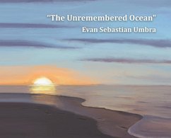 The Unremembered Ocean - Umbra, Evan Sebastian