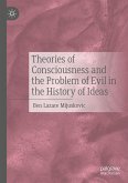 Theories of Consciousness and the Problem of Evil in the History of Ideas (eBook, PDF)