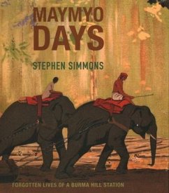 Maymyo Days - Simmons, Stephen