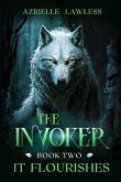 The Invoker: Book Two: It Flourishes