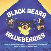 Black Bears and Blueberries: Dakota Version