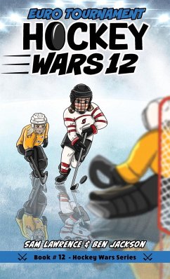 Hockey Wars 12 - Lawrence, Sam; Jackson, Ben