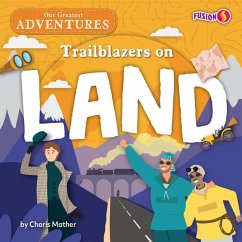 Trailblazers on Land - Mather, Charis