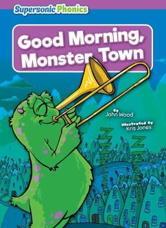 Good Morning, Monster Town - Wood, John