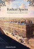 Radical Spaces: Venues of popular politics in London, 1790-c. 1845