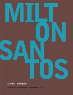 Milton Santos - Encontros - Santos, Milton