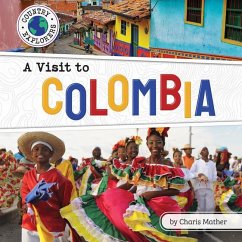 A Visit to Colombia - Mather, Charis