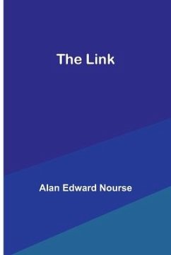 The Link - Edward Nourse, Alan