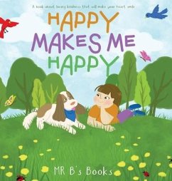 Happy Makes Me Happy - Books, B's