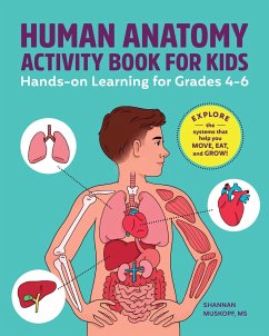 Human Anatomy Activity Book for Kids - Muskopf, Shannan