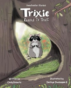 Trixie Learns to Trust - Roberts, Cindy Pitts