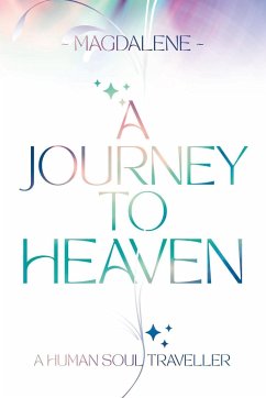 A Journey to Heaven - Soul Light, Magdalene