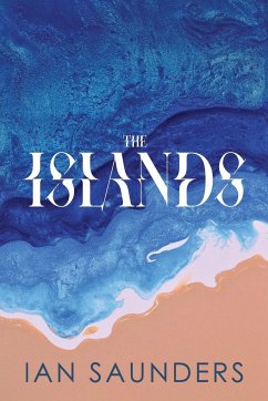 The Islands - Saunders, Ian