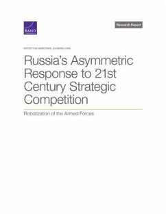 Russia's Asymmetric Response to 21st Century Strategic Competition - Marcinek, Krystyna; Han, Eugeniu