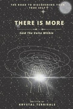 There Is More: Said The Voice Within - Terrieale, Krystal