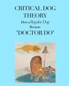 Critical Dog Theory - Delaurentis, Shelley A